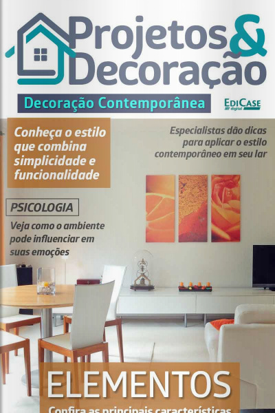 Projetos e Decoração Ed. 10 - Decoração Contemporânea