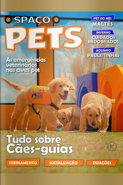 Spaço Pets Ed. 25 - Cão-guia