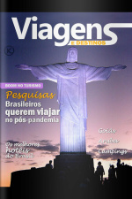 Viagens e Destinos Ed. 17 - Brasileiros querem viajar no pós-pandemia, apontam pesquisas