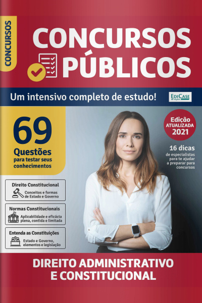 Apostilas Concursos Públicos Ed.02 - Direito Administrativo e Constitucional