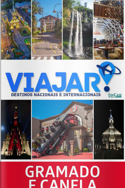 Viajar  Ed. 07 - Gramado e Canela - Rio Grande do Sul