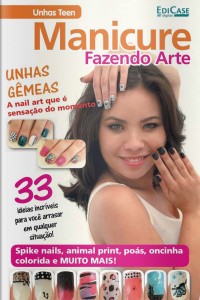 Manicure Com Estilo - Unhas Teen - 26/07/2021