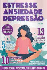 Mente Saudável - Estresse, Ansiedade, depressão - 27/07/2021