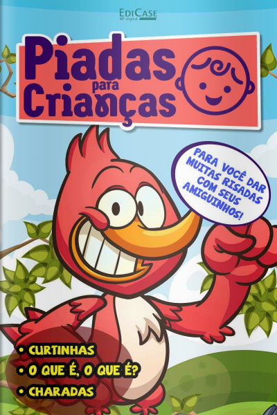 Piadas para Crianças Ed. 79 - Curtinhas, O que é, o que é? E Charadas