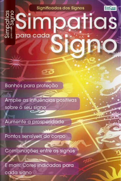 Significados da vida - Simpatias para cada signo - 13/08/2021
