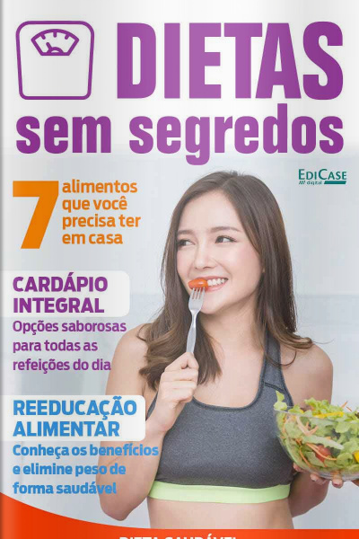 Dietas Sem Segredos Ed. 05 - Dieta Saudável