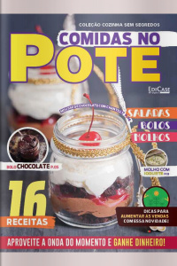 Receitas sem segredos - Comidas no pote - 16/08/2021