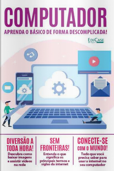 Tudo Sobre Informática - Computador - aprenda o básico de forma descomplicada - 15/08/2021