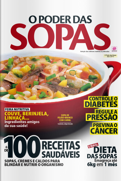 O Poder dos Alimentos - O poder das Sopas - Edição Nº 4