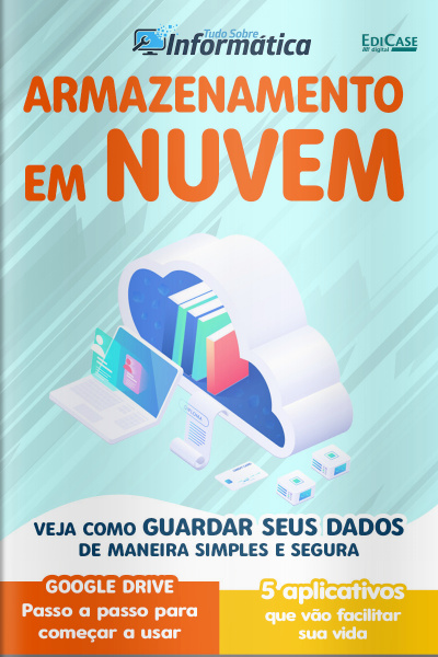Tudo Sobre Informática Ed. 28 - Armazenamento em Nuvem