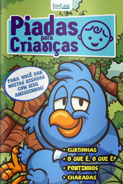 Piadas para Crianças Ed. 85 - Curtinhas, O que é, o que é? E Charadas