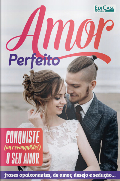 Frases e Cia - Amor perfeito - 06/09/2021