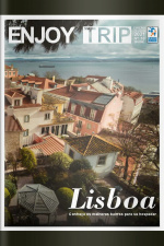 Enjoy Trip Ed. 18 - Lisboa: Conheça os melhores bairros para se hospedar