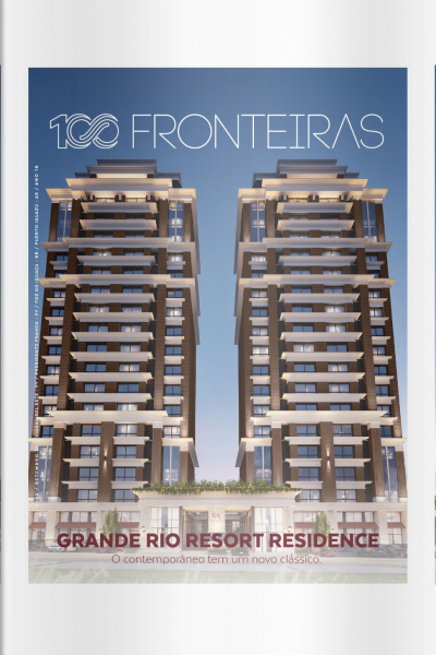 100fronteiras Ed. 192 - Grande Rio Resort Residence, a contemporâneo tem um novo clássico