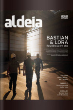 Aldeia Ed. 151 - Bastian  Lora: Resiliência em alta