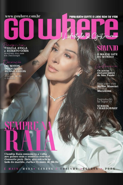 Go Where Ed. 139 - Claudia Raia: sempre na raia.