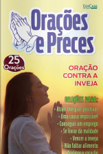 Orações e Preces Ed. 09 - ORAÇÃO CONTRA A INVEJA