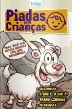 Piadas para Crianças Ed. 88 - Curtinhas, O que é, o que é? E Charadas