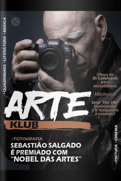 Arte Klub - Ed. 27 - Sebastião Salgado ganha Nobel das Artes