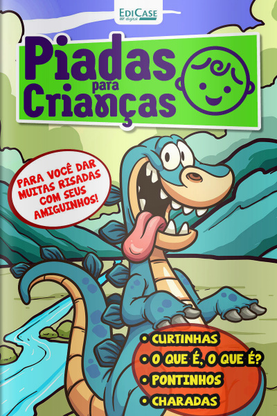 Piadas para Crianças Ed. 89 - Curtinhas, O que é, o que é? E Charadas