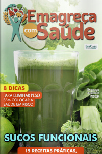 Emagreça com Saúde Ed. 27 - SUCOS FUNCIONAIS