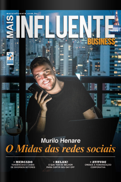 Mais Influente - Murilo Henare: O Midas das Redes Sociais - 04/10/2021