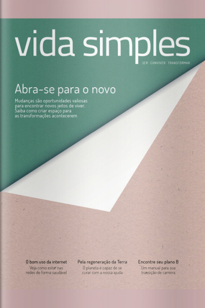 Vida Simples Ed. 235 - Abra-se para o novo
