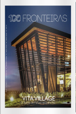 100fronteiras Ed. 193 - Vita Village - O Bairro do Futuro está em Foz