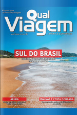 Qual Viagem Ed. 93 - Sul do Brasil - Descubra o litoral entre os três estados da região
