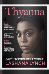 Thyanna Ed. 12 - Lashana Lynch, a nova 007