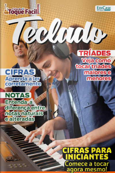Coleção toque fácil Ed. 06 - Teclado - Cifras para iniciantes