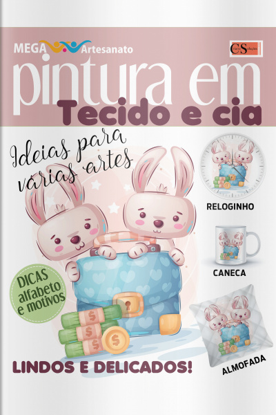 Mega artesanato Ed. 44 - Pintura em tecidos e cia
