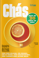 Cuidando da Saúde - Chás: Mais de 20 Tipos de Chás - 22/11/2021