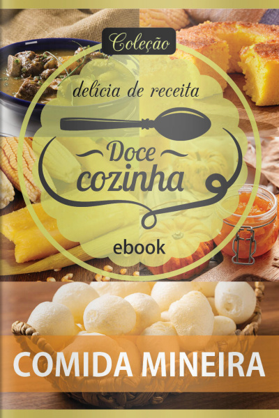 Doce Cozinha Ed. 80 - Comida Mineira