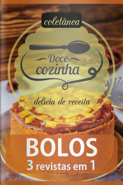 Doce Cozinha Ed. 81 - Bolos 3 em 1