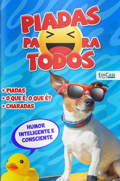 Piadas para todos Ed. 57 - Humor Inteligente e Consciente