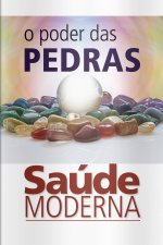 Saúde moderna Ed. 45 - O poder das pedras