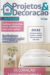 Projetos e Decoração Ed. 15 - Japandi
