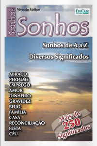 Significados da vida - Sonhos - 13/12/2021