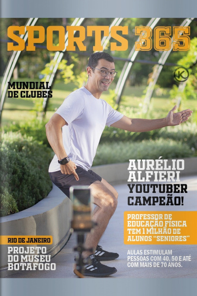 Sports 365 Ed. 30 - AURÉLIO ALFIERI - YOUTUBER E EDUCADOR FÍSICO CAMPEÃO!