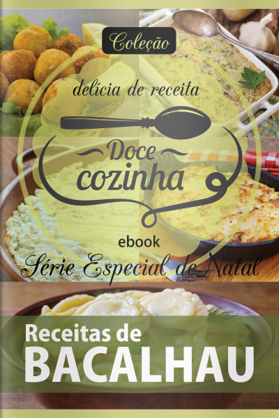 Doce Cozinha Ed. 85 - Receitas de bacalhau