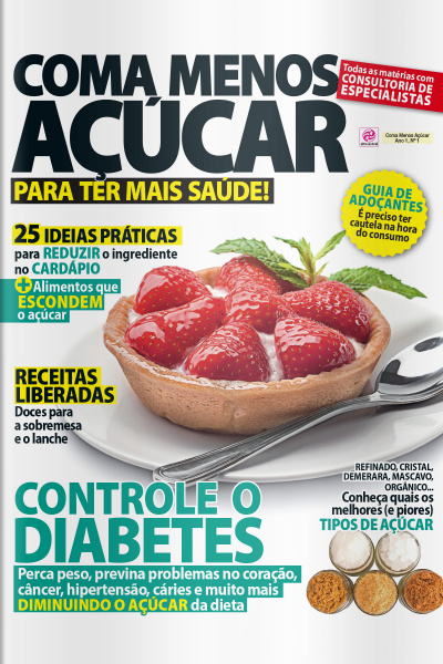 Coleção Reeducação Alimentar - Coma menos açúcar  - Edição nº1