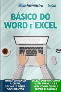 Tudo Sobre Informática Ed. 33 - Básico do Word e Excel