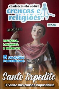 Conhecendo Crenças e Religiões Ed. 11 - Santo Expedito