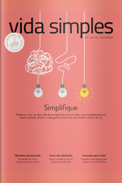 Vida Simples Ed. 239 - Simplifique