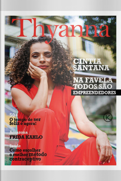 Thyanna Ed. 14 - Cintia Santana: nas favela, todos são empreendedores 