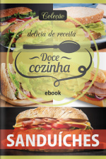 Doce Cozinha Ed. 91 - Sanduiches