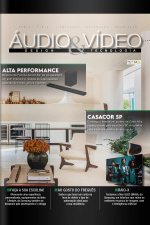Áudio  Vídeo – Design e Tecnologia Ed. 187 - ALTA PERFORMANCE
