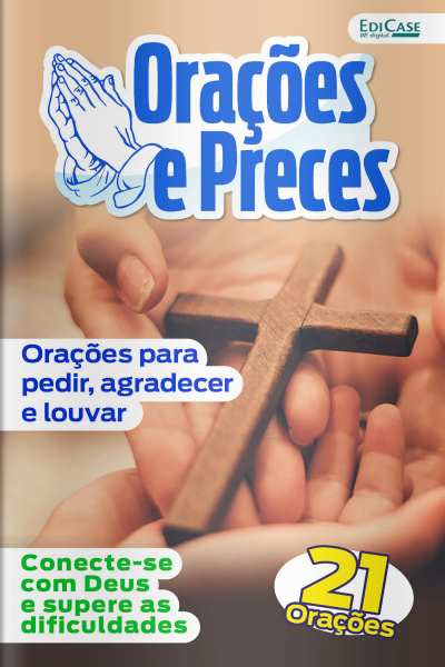 Orações e Preces Ed. 11 - Orações para pedir, agradecer e louvar