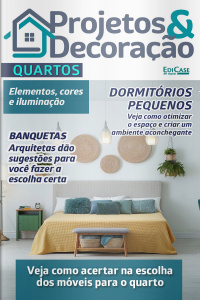 Projetos e Decoração Ed. 16 - Quartos